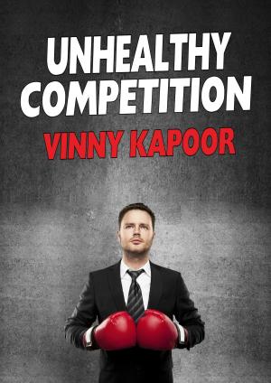 Cover of the book Unhealthy Competition (A Short Story) by Tim Jones
