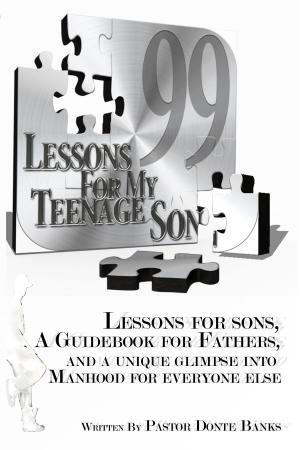 Cover of the book 99 Lessons for my Teenage Son by Dr. Mama Love