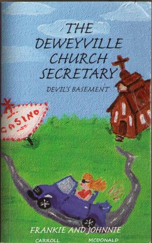 Book cover of The Deweyville Church Secretary, Devil's Basement