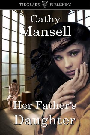 Cover of the book Her Father's Daughter by Kristi Ahlers