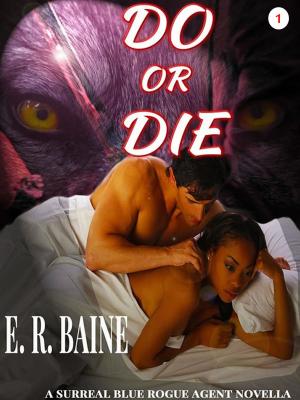 Cover of the book Do Or Die by NATASHA OAKLEY