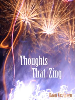Book cover of Thoughts That Zing