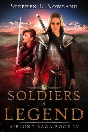 Cover of the book Soldiers of Legend by A. W. Chrystalis