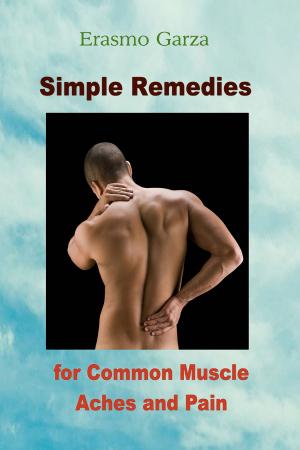 Cover of the book Simple Remedies for Common Muscle Aches and Pain by Valerie DeLaune