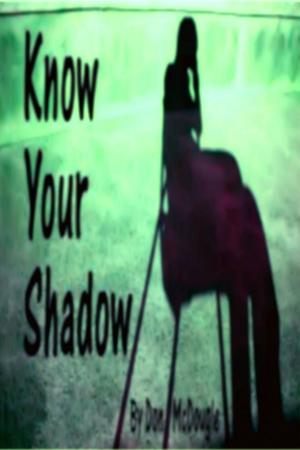 Cover of the book Know Your Shadow by Dr. Eleonore Blaurock-Busch PhD