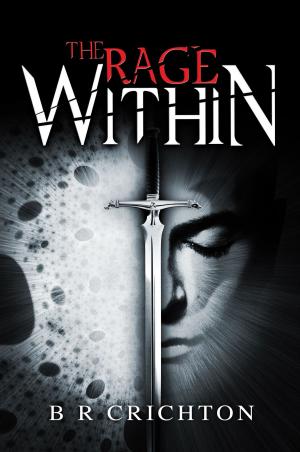 Cover of the book The Rage Within by J.F.R. Coates