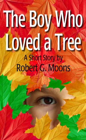 Cover of The Boy Who Loved a Tree