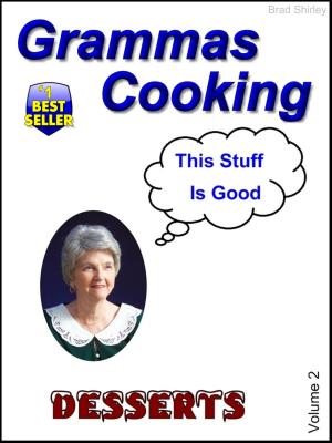 Cover of the book Grammas Cooking (Desserts Volume 2) by Emily Hunter