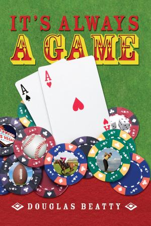 Cover of the book It's Always A Game by Peter Davis
