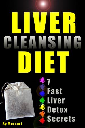 Cover of the book Liver Cleansing Diet by Curion