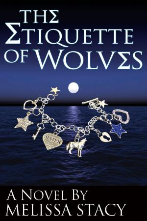 Cover of the book The Etiquette of Wolves by Donna Huston Murray
