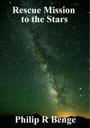 Cover of the book Rescue Mission to the Stars by Kymberlee Miller