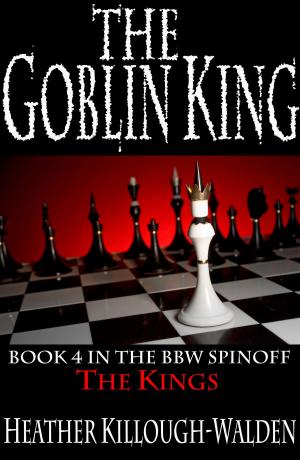 Cover of the book The Goblin King (The Kings series, book 4) by Tara Nina