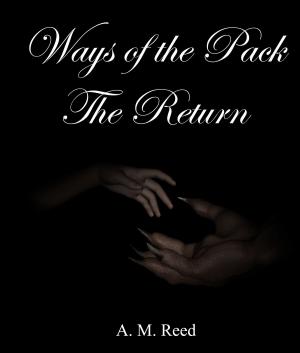 Book cover of The Return (Ways of the Pack series)