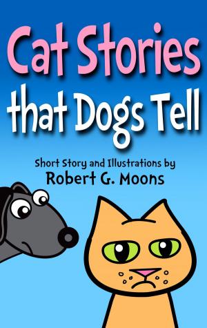 Book cover of Cat Stories that Dogs Tell