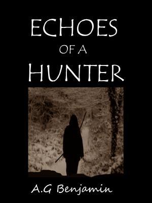 Cover of the book Echoes of a Hunter by Ike Hamill