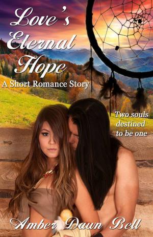 Cover of the book Love's Eternal Hope by Crystal Carroll