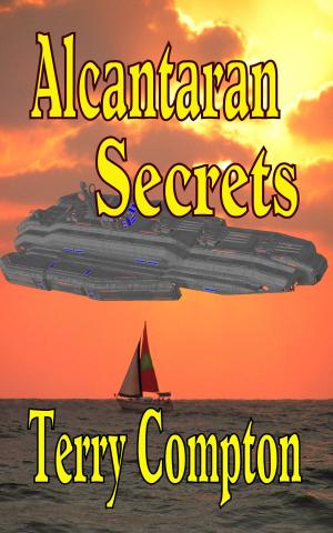 Cover of the book Alcantaran Secrets by D. A. Buckley