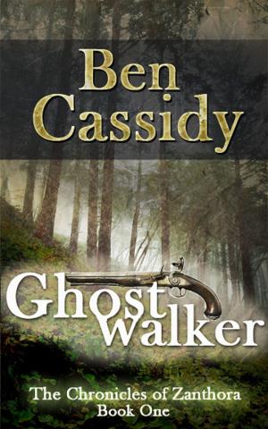 Cover of Ghostwalker (The Chronicles of Zanthora: Book One)