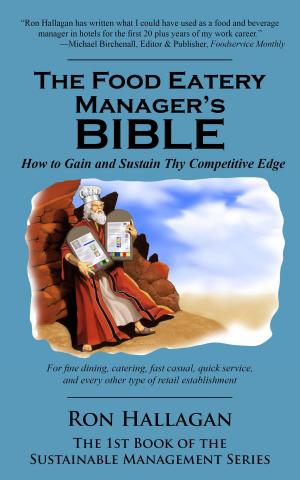 bigCover of the book The Food Eatery Manager's Bible by 