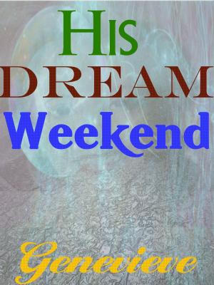 bigCover of the book His Dream Weekend by 