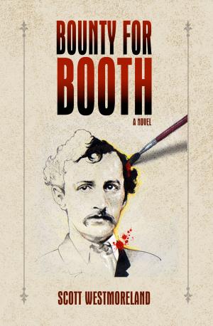 Cover of the book Bounty For Booth by Antonio Urias