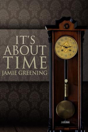 Cover of the book It's About Time by Bard and Book