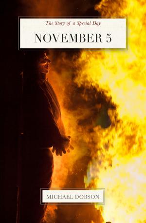 Cover of the book November 5: The Story of a Special Day by 