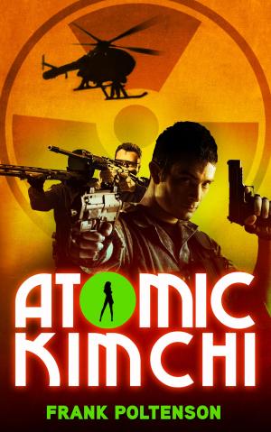 Cover of the book Atomic Kimchi by Anatole Le Braz