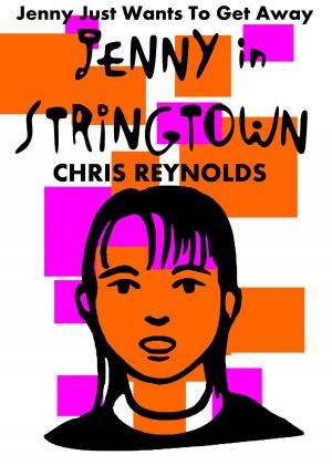 Cover of the book Jenny in Stringtown by Mark Knowles, Chris Reynolds