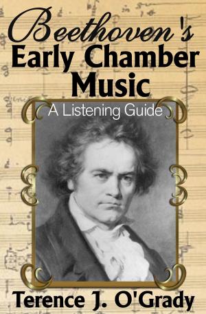 Book cover of Beethoven's Early Chamber Music: A Listening Guide