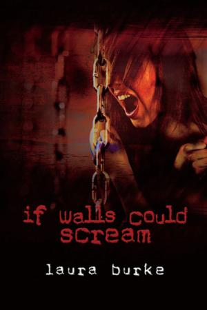 Book cover of If Walls Could Scream
