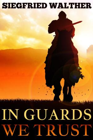 Book cover of In Guards We Trust