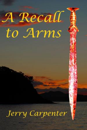 Cover of the book A Recall to Arms by Jaymi Hanako