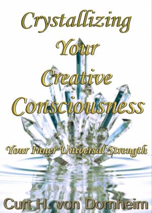 Book cover of Crystalizing Your Creative Consciousness