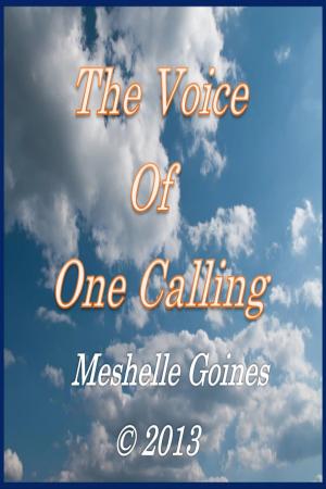 Cover of the book The Voice Of One Calling by Michael Van Vlymen