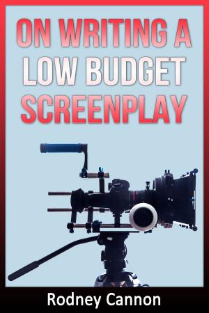 Book cover of On Writing A Low Budget Screenplay