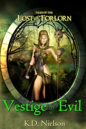 Cover of the book Vestige of Evil by KD Nielson