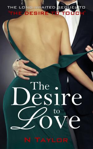 Cover of the book The Desire to Love (The Desire to Duology Book 2) by Cristina Siracusa