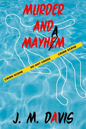 Book cover of Murder And Mayham