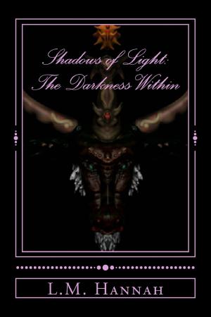 Cover of Shadows of Light. The Darkness Within
