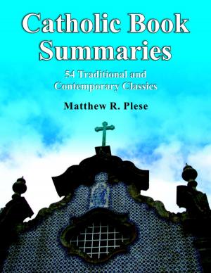 Cover of the book Catholic Book Summaries: 54 Traditional and Contemporary Classics by Garrison Clifford Gibson