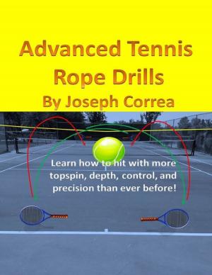 Cover of the book Advanced Tennis Rope Drills by David Mason