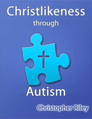 Book cover of Christlikeness Through Autism