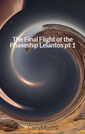 Cover of the book The Final Flight of the Phaseship Lelantos by Brian Jeffreys