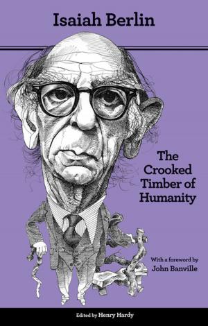 Cover of the book The Crooked Timber of Humanity by 