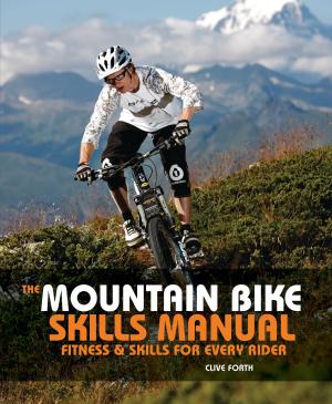 Book cover of The Mountain Bike Skills Manual