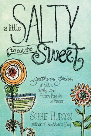 Cover of the book A Little Salty to Cut the Sweet by David L Wood