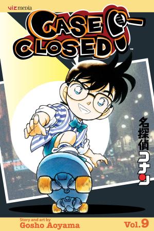 Cover of the book Case Closed, Vol. 9 by Yuu Watase