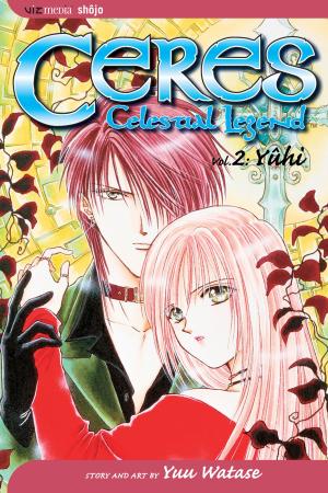 Cover of Ceres: Celestial Legend, Vol. 2 (2nd Edition)
